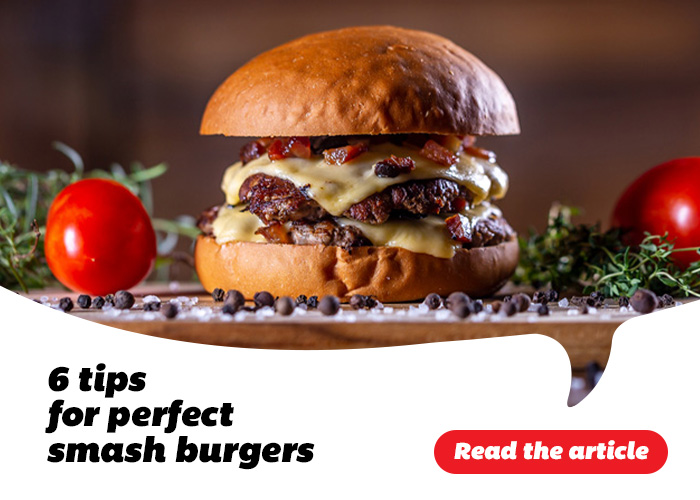 6 tips for perfect smash burgers - Read the article