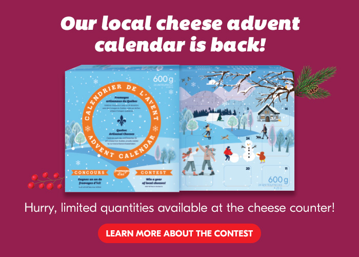 Our local cheese aduent calendar is back! - LEARN MORE ABOUT THE CONTEST