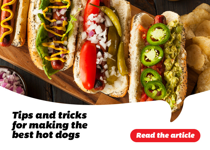 Tips and tricks for making the best hot dogs - Read the article