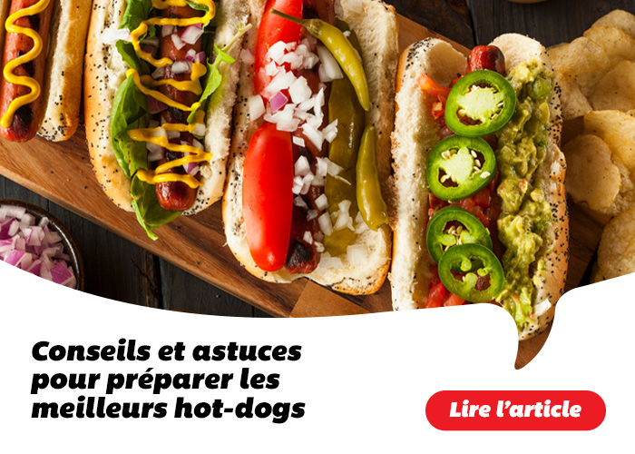Conseils et astuces pour préparer les meilleurs hot-dogs Voir la recette