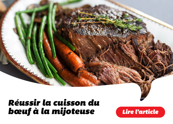 Réussir la cuisson du bœuf à la mijoteuse - Lire l'article