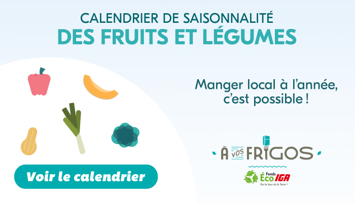 CALENDRIER DE SAISONNALITÉ DES FRUITS ET LÉGUMES - Voir le calendrier
