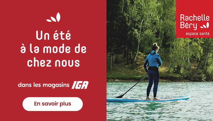 Un été à la mode de chez nous dans les magasins IGA - En savoir plus