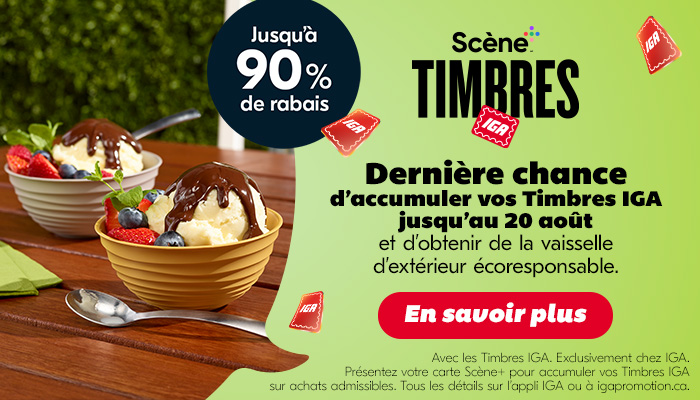 Dernière chance d'accumuler vos Timbres IGA jusqu'au 20 août et d'obtenir de la vaisselle d'extérieur écoresponsable. En savoir plus