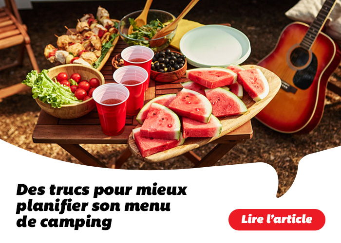 Des trucs pour mieux planifier son menu de camping - Lire l'article